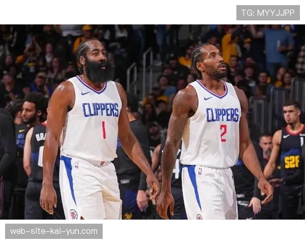 哈登莱昂纳德组合一度奏效 快船连败暴露轮换问题